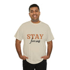 Stay Focus Shirt | Focused and Fabulous Statement Tee