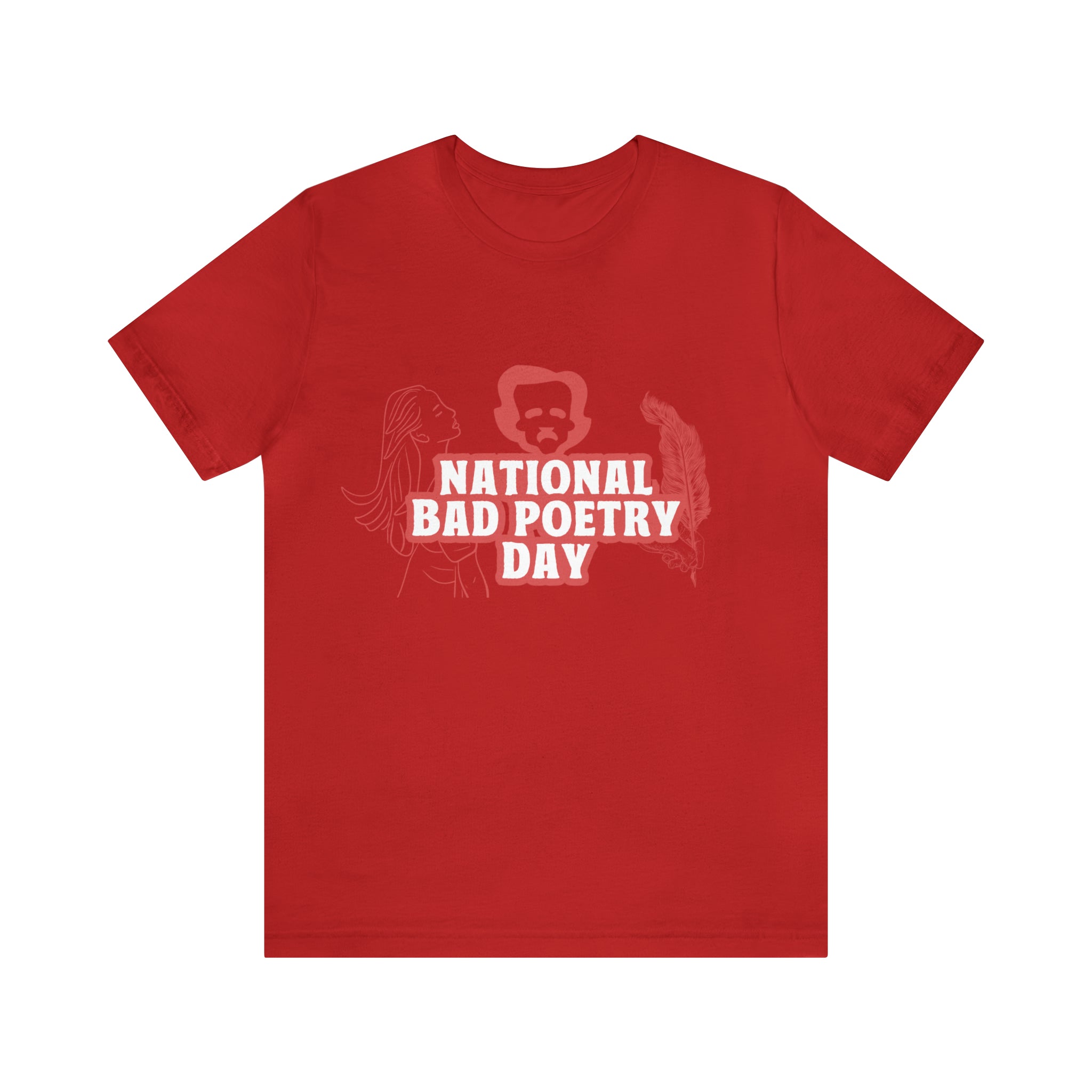 National Bad Poetry Day Shirt 3 | Poem T-Shirt