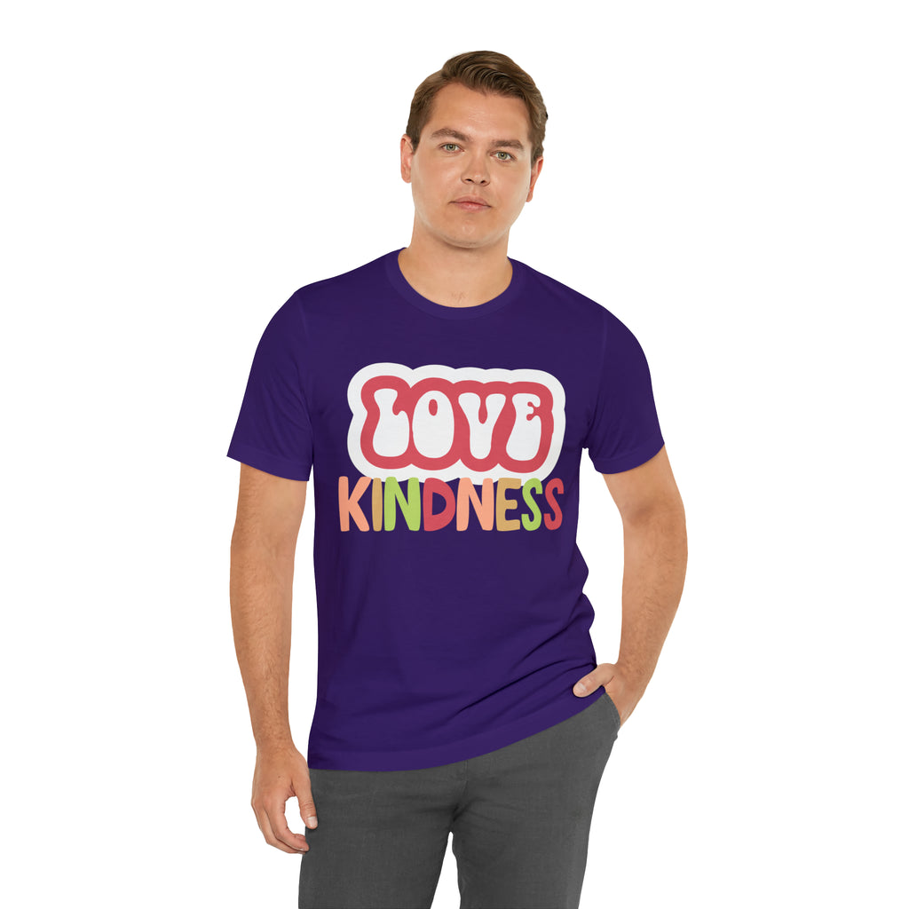 Love Kindness Shirt | International Love is Kind Day Unisex T-Shirt