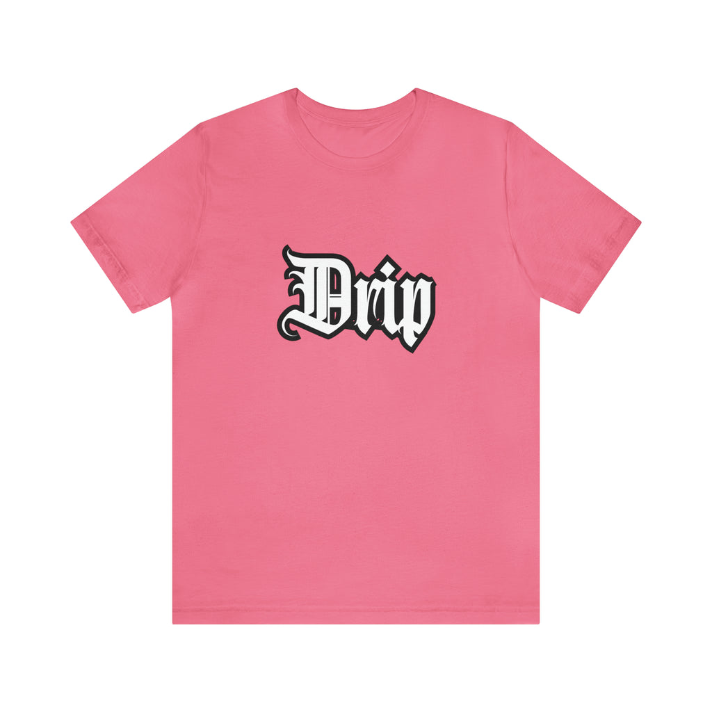 Drip Urban Streetwear Shirt | Drippin Statement T-Shirt