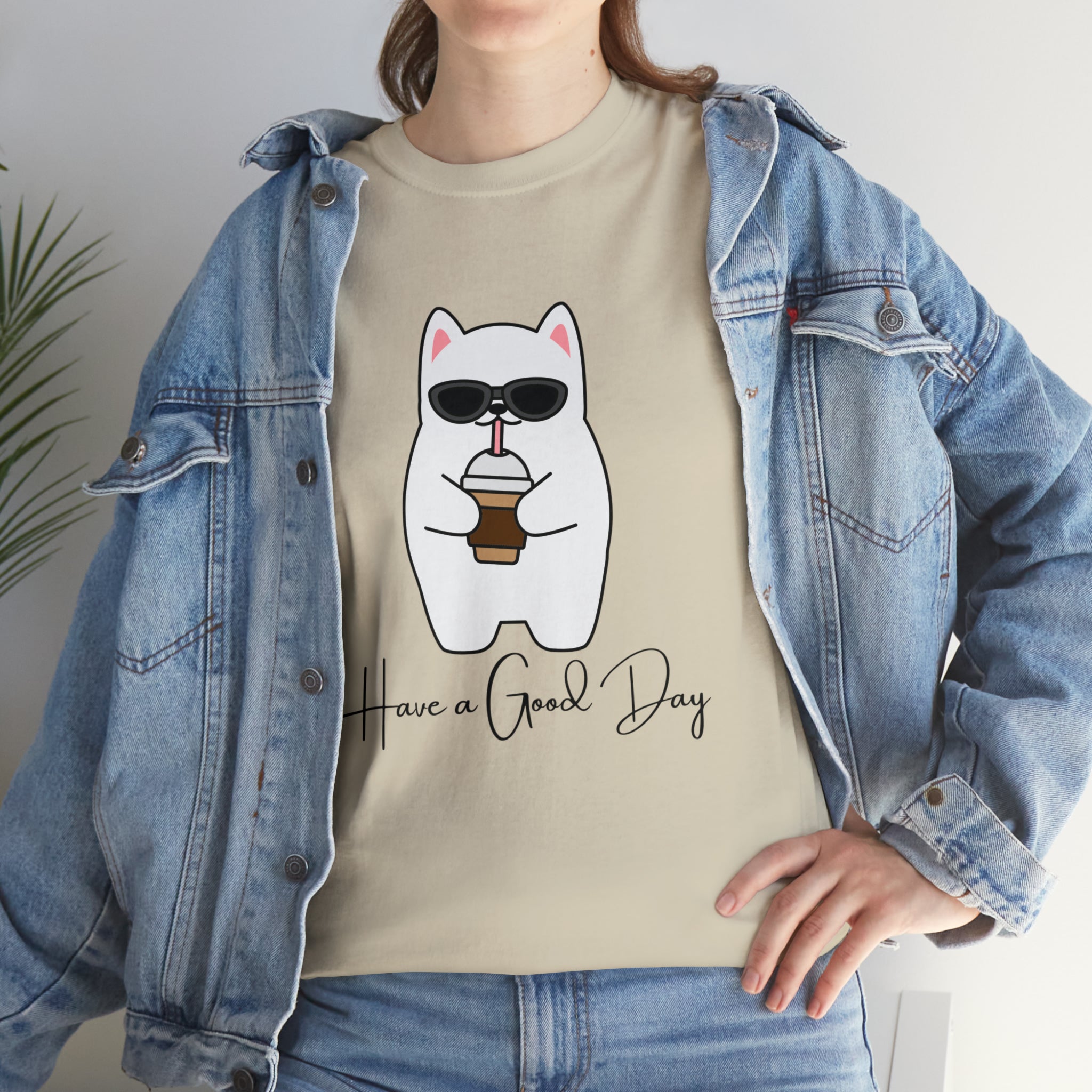 Have A Good Day | Cat Lovers Unisex T-Shirt