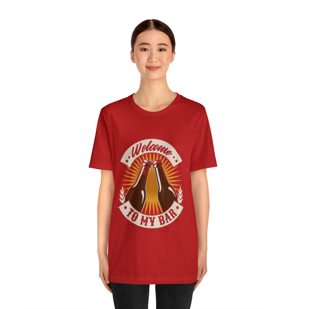 Welcome to my Bar Beer Shirt | Drink Beer Unisex T-Shirt