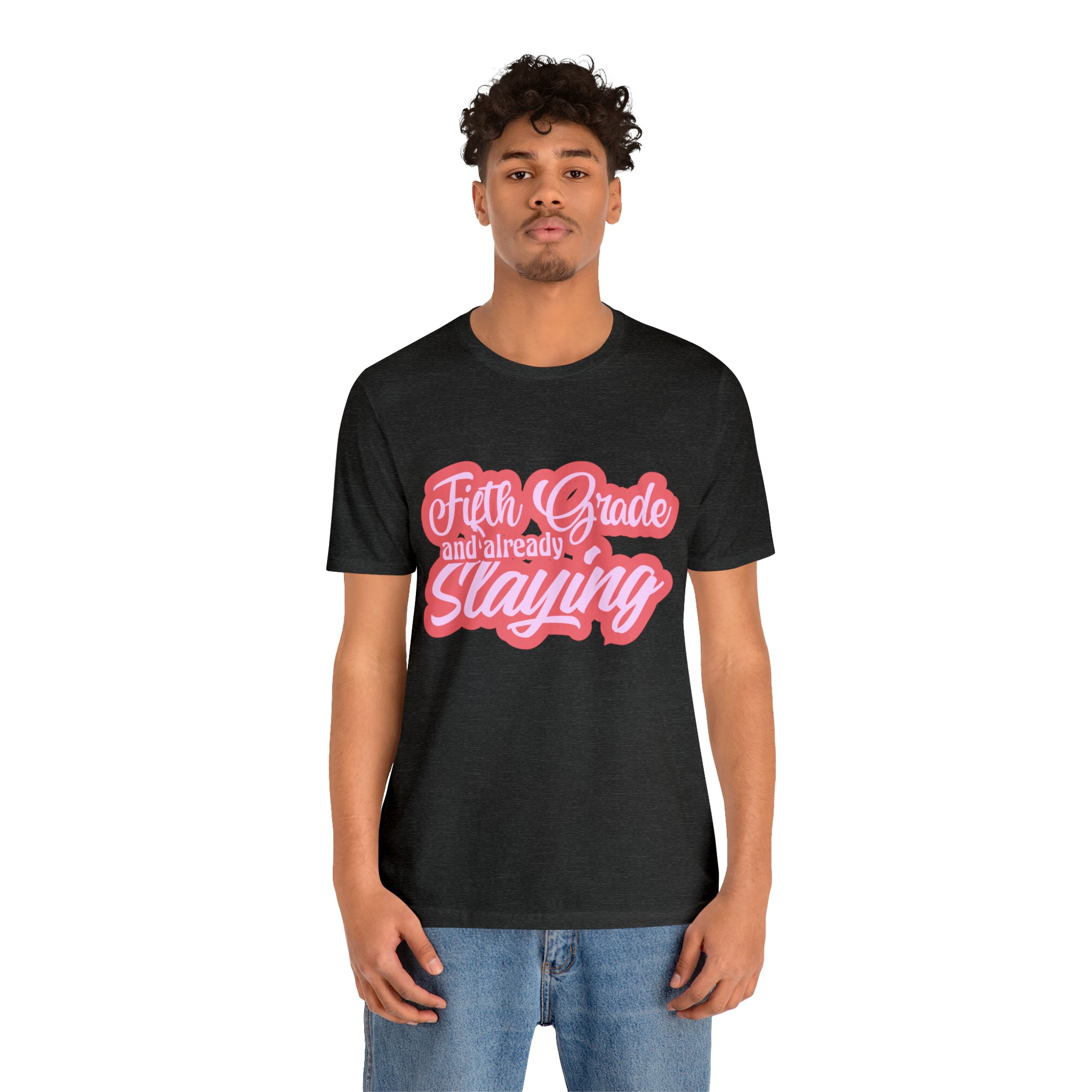 Slaying in Fifth Grade Shirt | Pink School Unisex T-Shirt