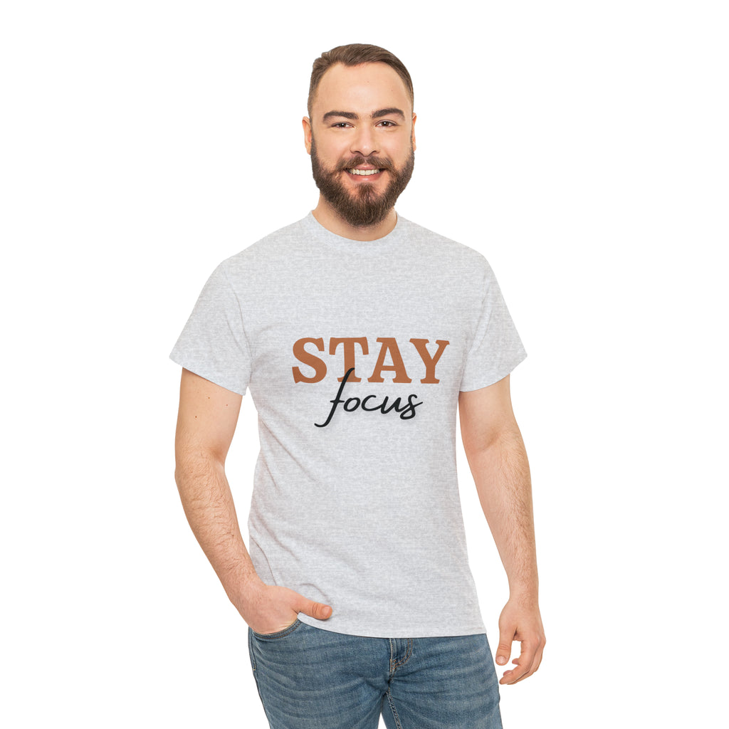 Stay Focus Shirt | Focused and Fabulous Statement Tee
