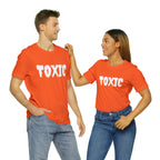 Toxic Bad B*tch Shirt | Funny Toxic Statement T-Shirt