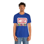 Love Kindness Shirt | International Love is Kind Day Unisex T-Shirt