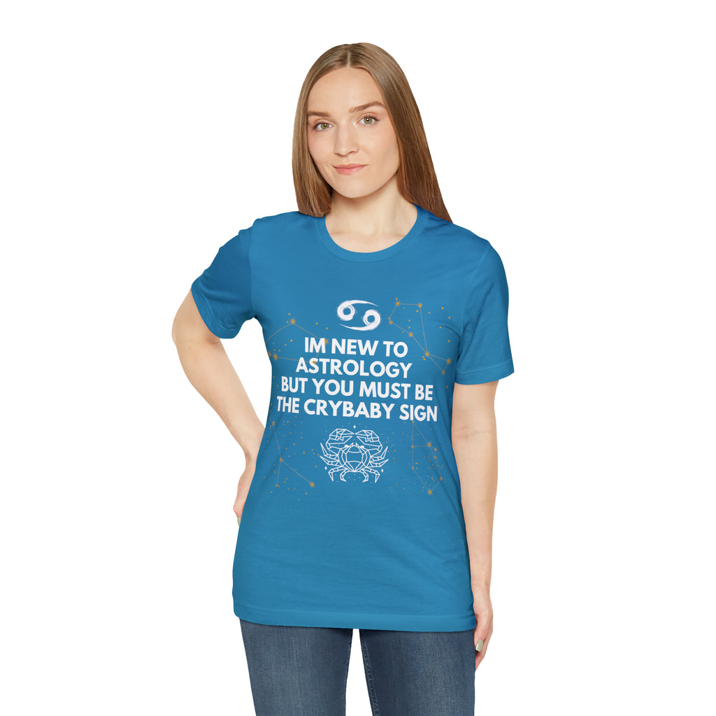 Cancer Zodiac Shirt | Funny Cancer Crybaby Statement T-Shirt