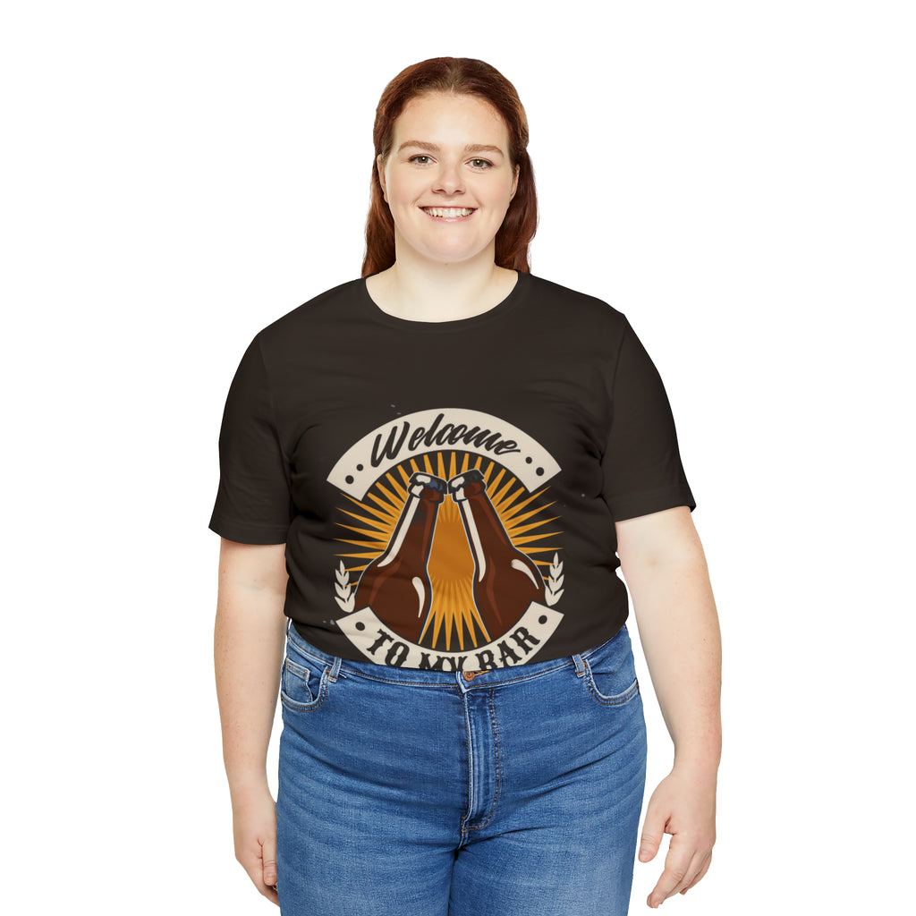 Welcome to my Bar Beer Shirt | Drink Beer Unisex T-Shirt