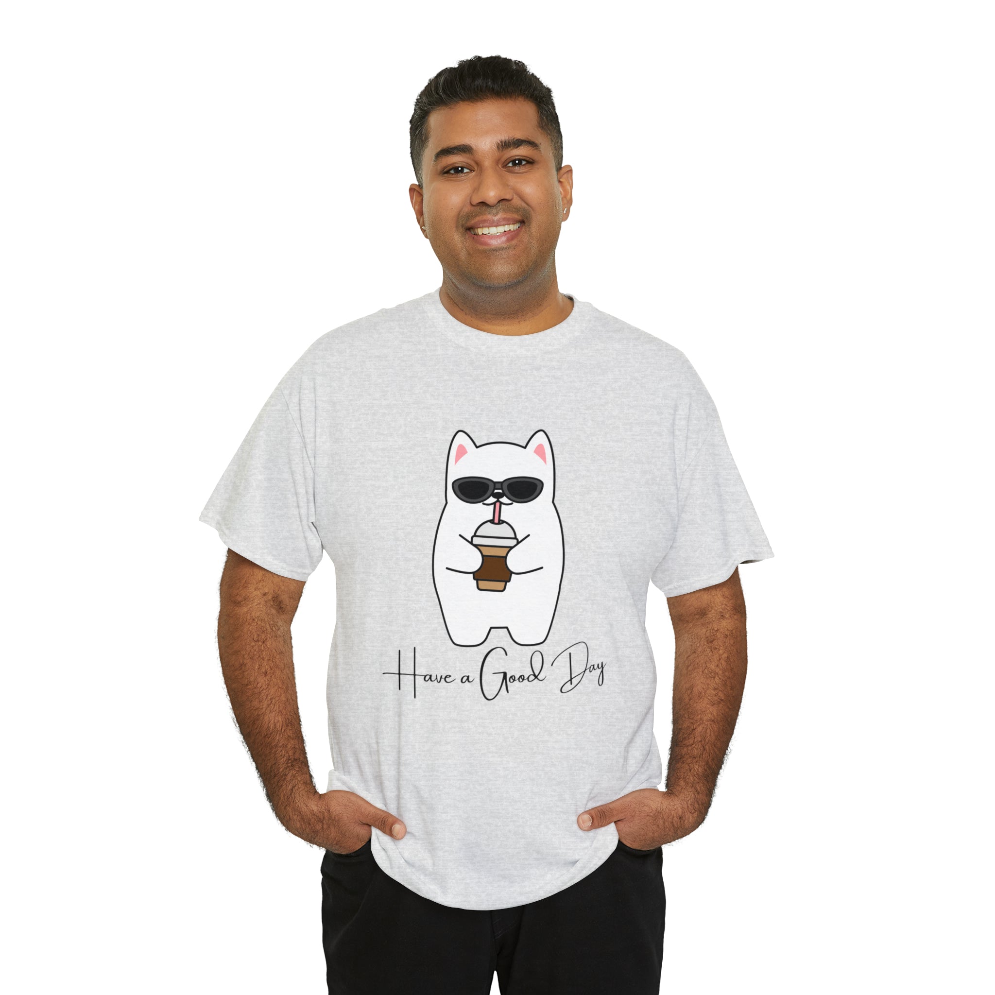 Have A Good Day | Cat Lovers Unisex T-Shirt