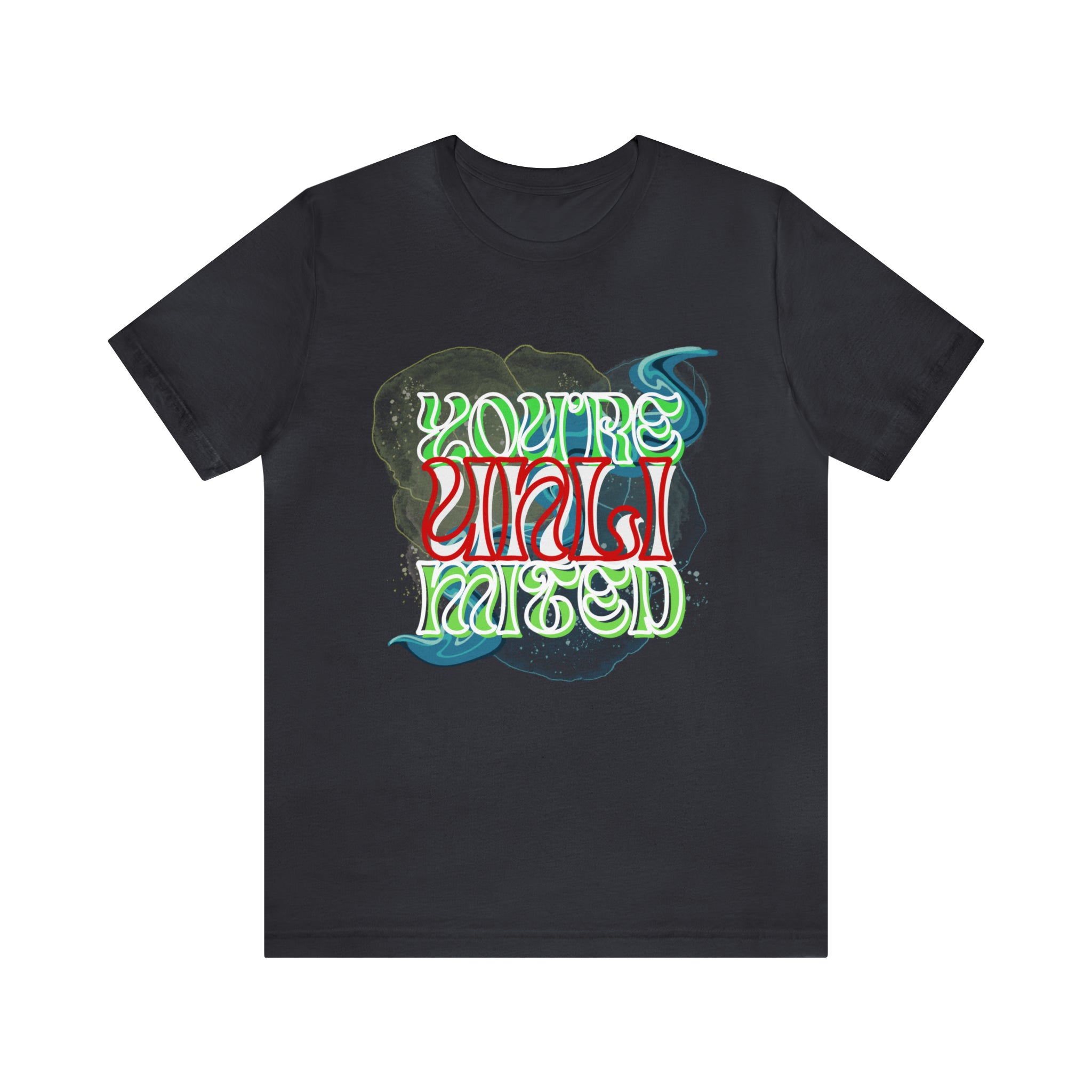 You're Unlimited Shirt | Empowerment Unisex T-Shirt