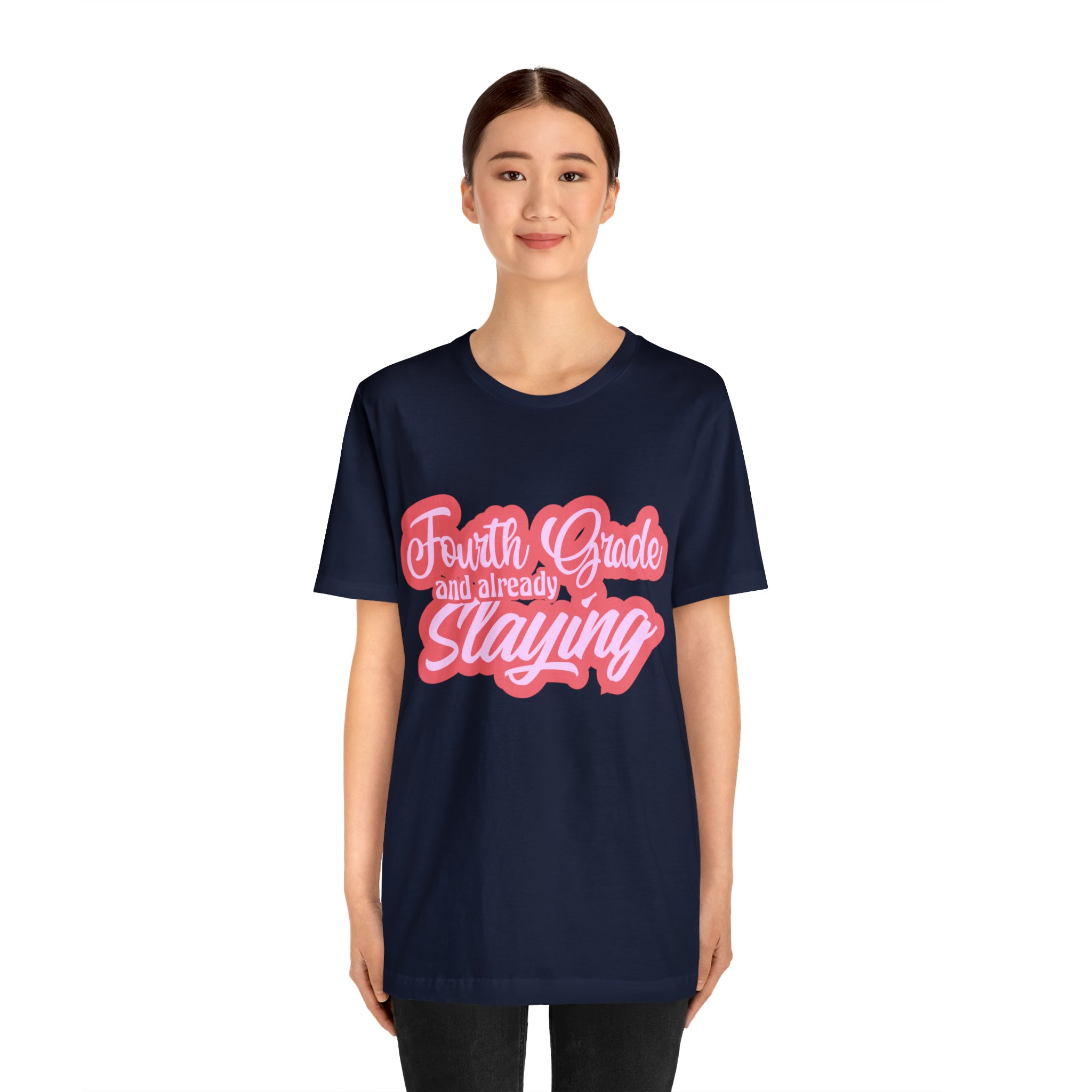 Slaying in Fourth Grade Shirt | Pink School Unisex T-Shirt