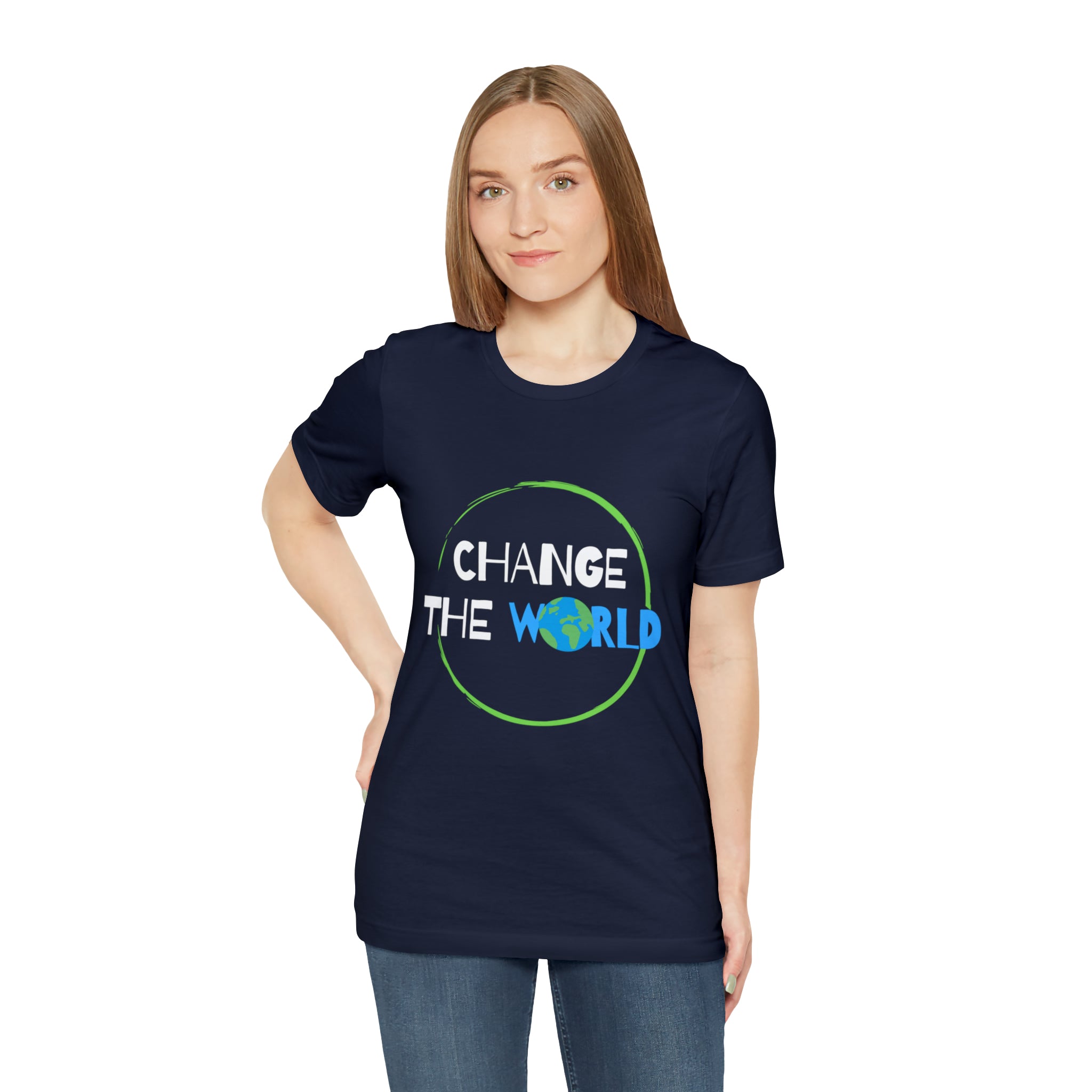 Change The World | Wear Your Impact Unisex T-Shirt