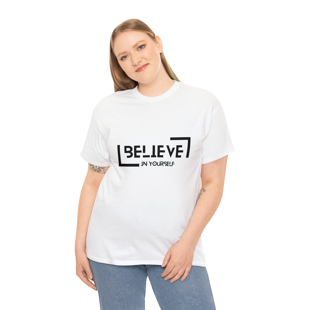 Believe In Yourself | Confidence Catalyst Statement Tee