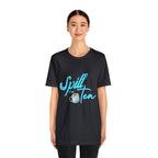 Spill The Tea Shirt | Millennial Collection Unisex T-Shirt