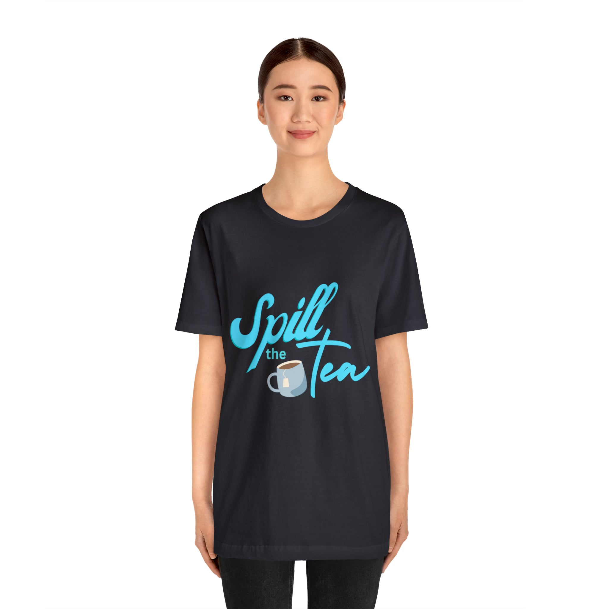Spill The Tea Shirt | Millennial Collection Unisex T-Shirt