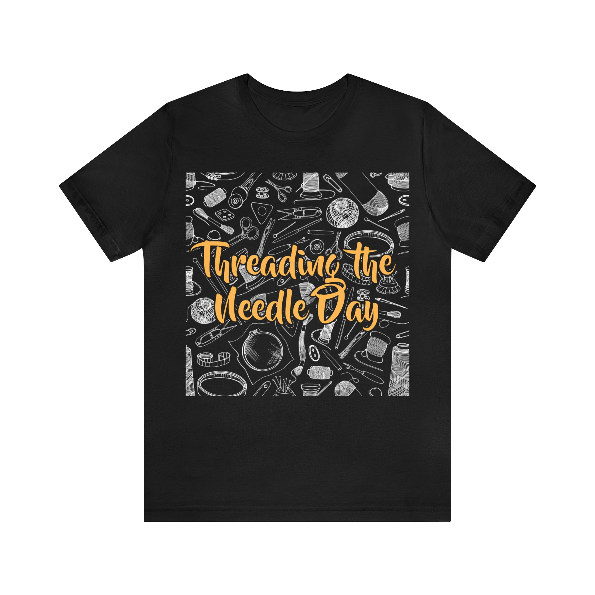 Threading the Needle Day Shirt | Tailor Sewing Unisex T-Shirt