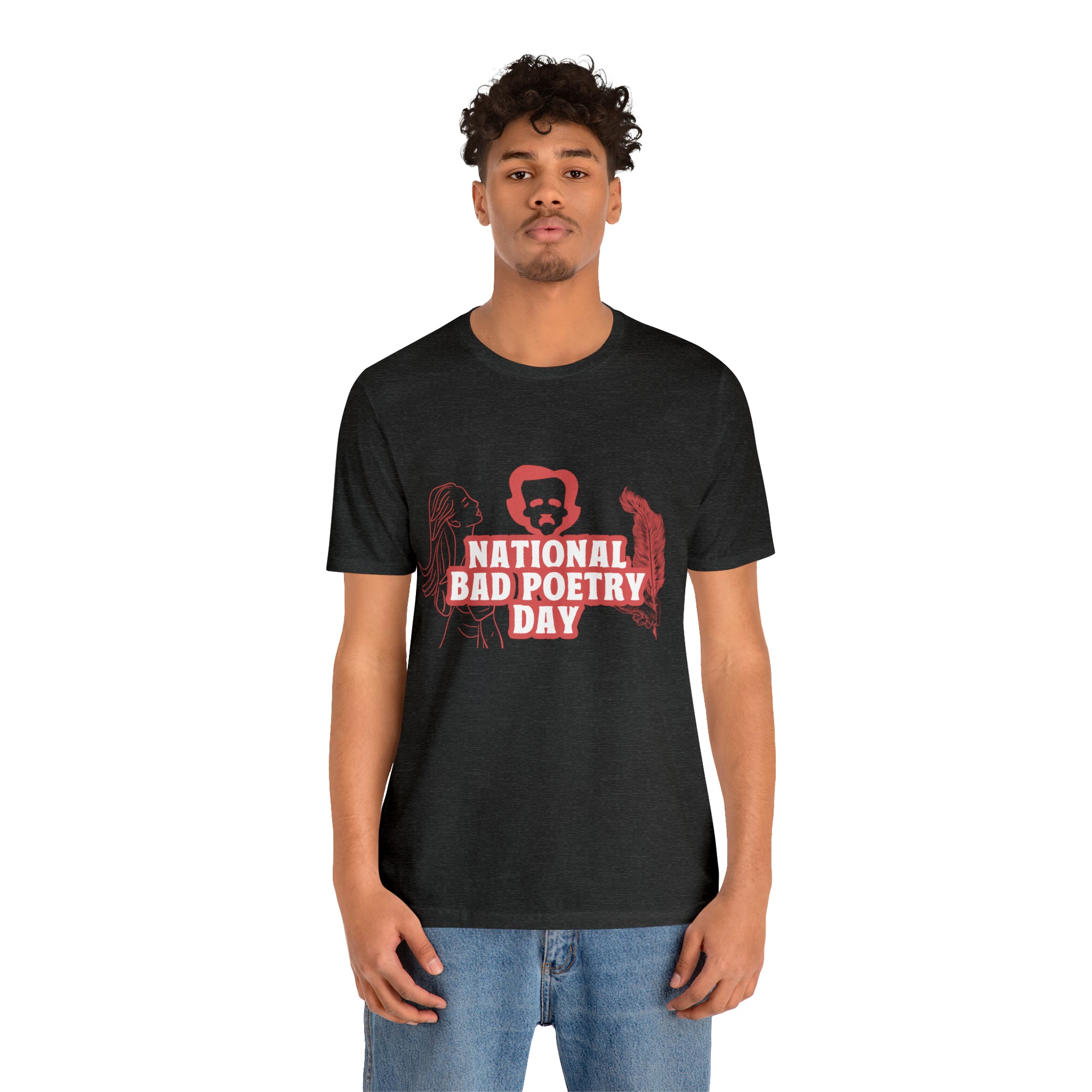 National Bad Poetry Day Shirt 3 | Poem T-Shirt