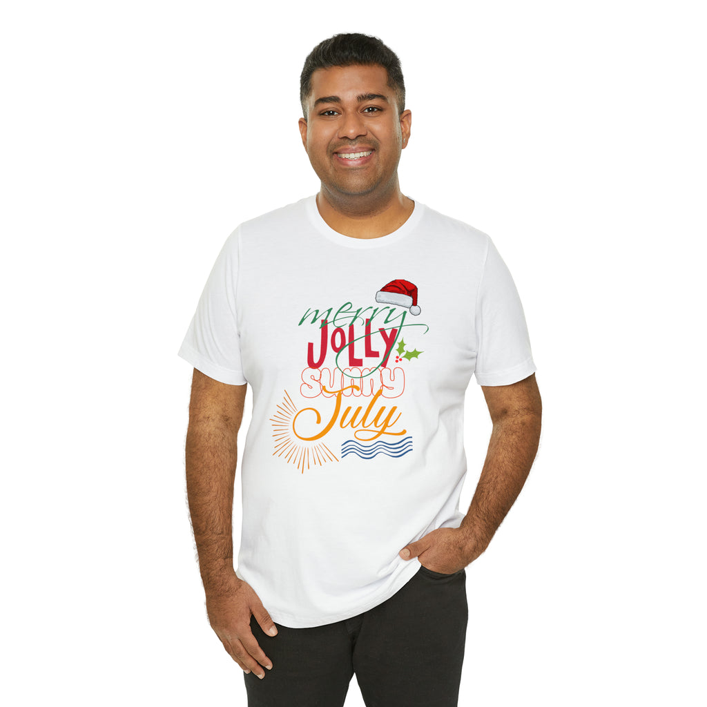Merry Sunny July Shirt | Christmas in July Statement T-Shirt