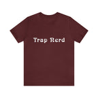 Trap Nerd Shirt | Trap Culture Rap Statement T-Shirt