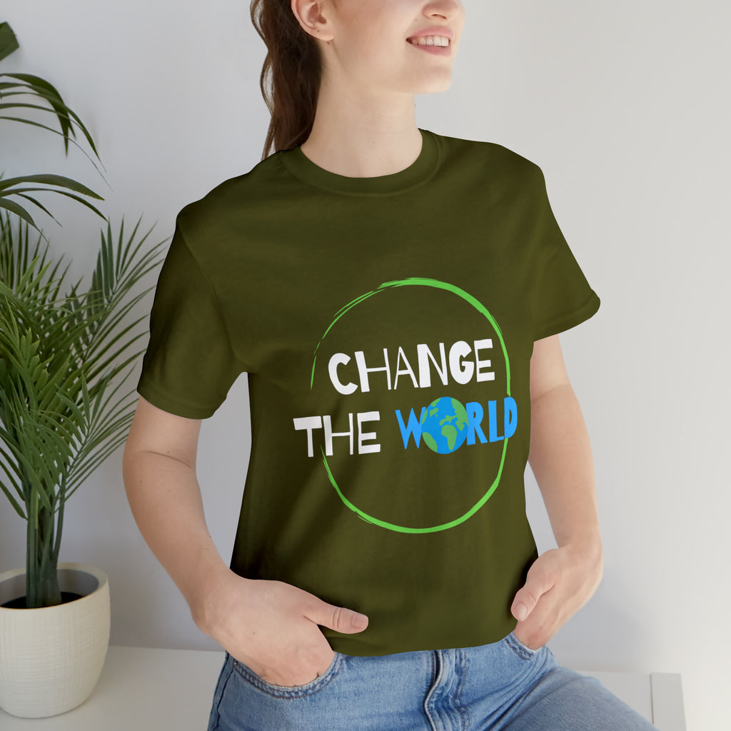 Change The World | Wear Your Impact Unisex T-Shirt