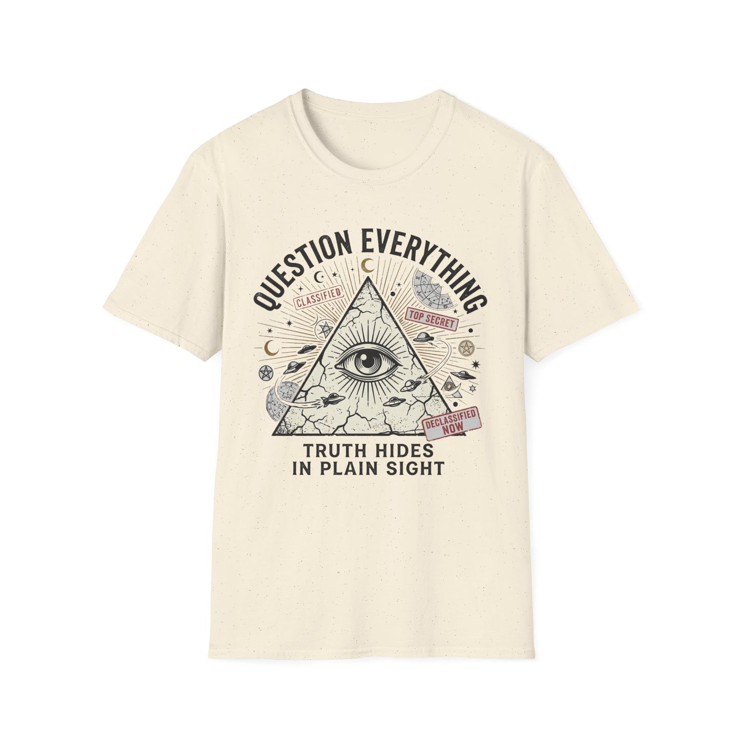 Question Everything T-Shirt — Eye Pyramid Graphic with “Truth Hides in Plain Sight”