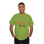 Stay Focus Shirt | Focused and Fabulous Statement Tee