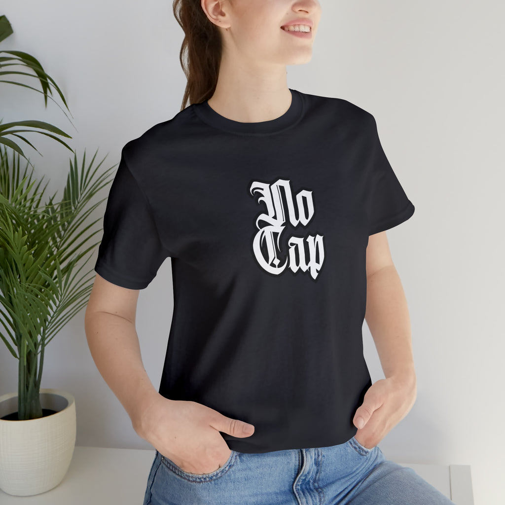 Cap No Cap Shirt | Urban Streetwear Unisex Statement T-Shirt