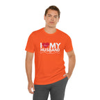 I Love My Husband Shirt | Couple Love T-Shirt, Pair Husband Wife Matching Shirt