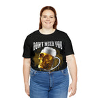 I Have Beer Shirt | Funny Drink Beer Unisex T-Shirt