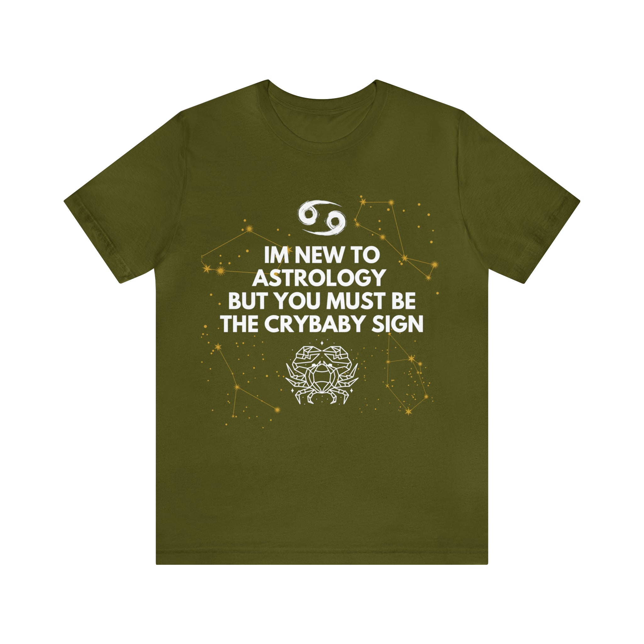 Cancer Zodiac Shirt | Funny Cancer Crybaby Statement T-Shirt