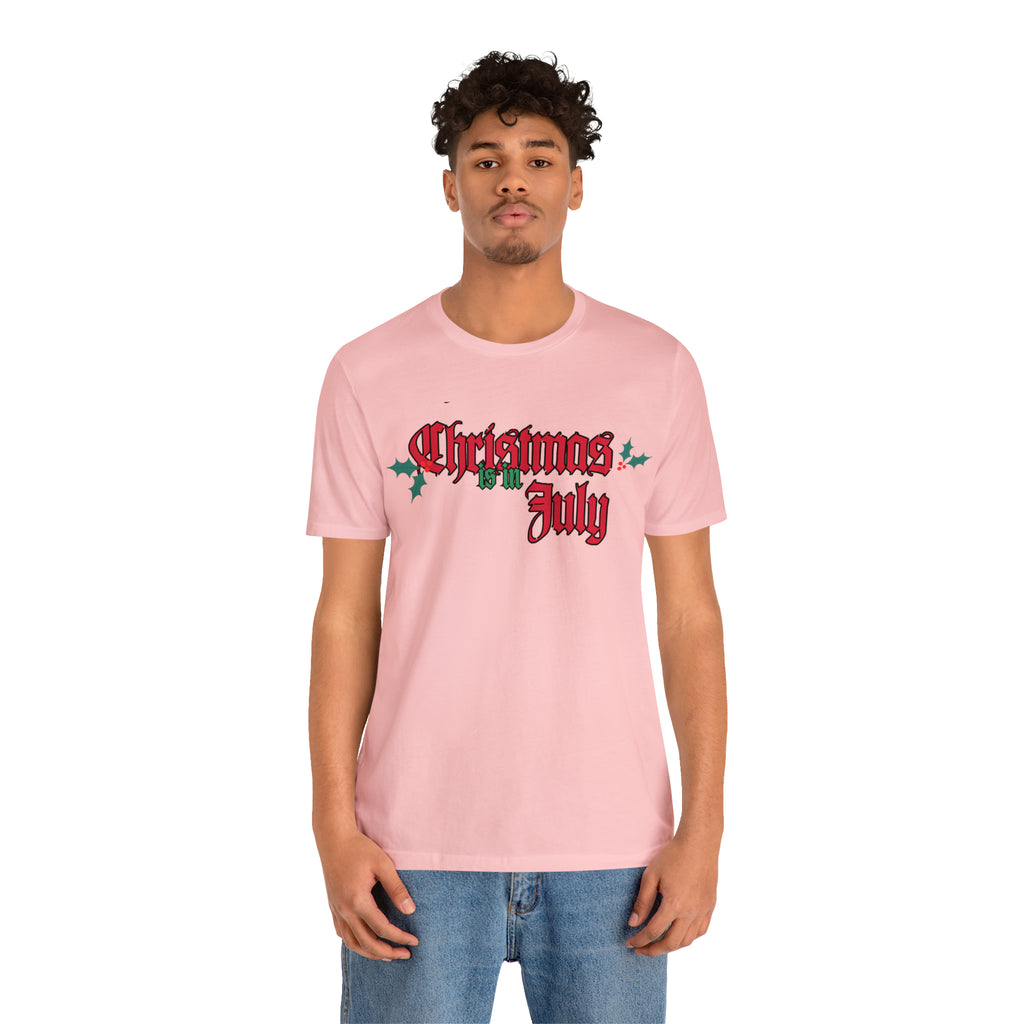 Christmas is in July Shirt | Christmas in July Statement T-Shirt