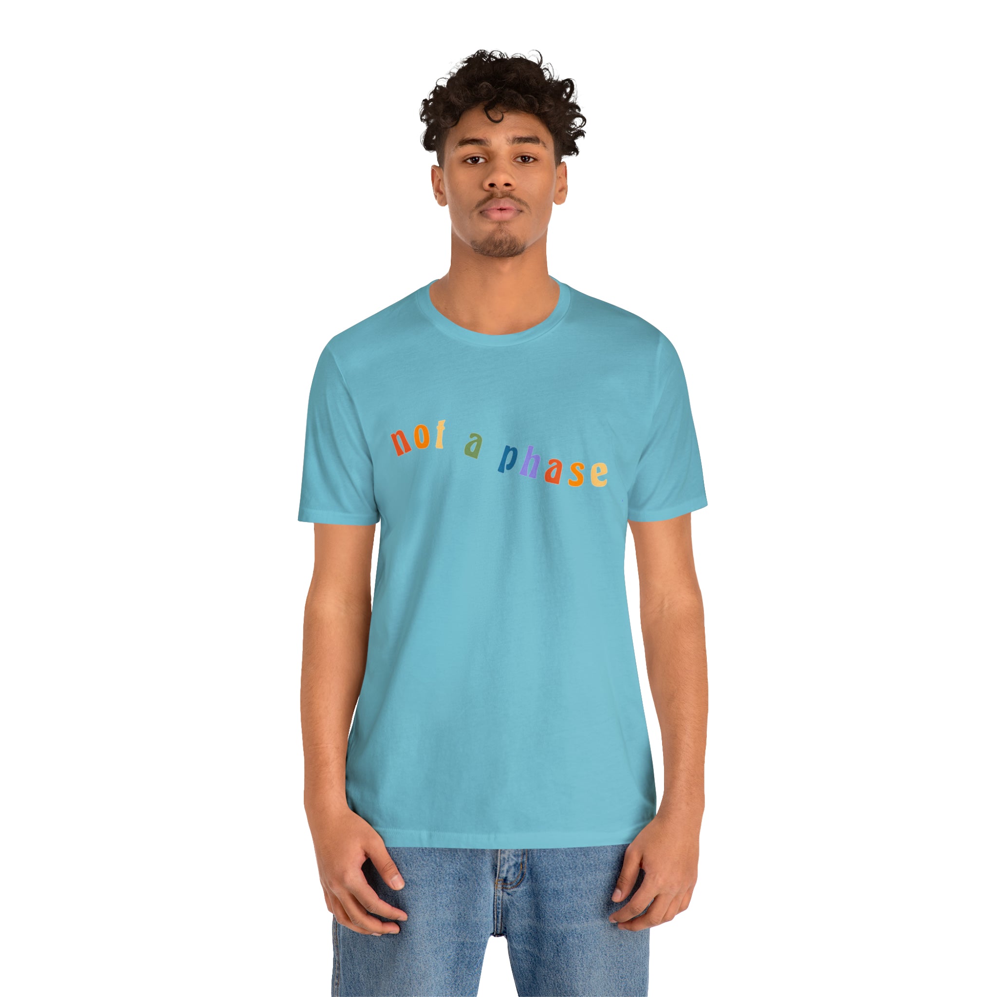 Not A Phase LGBTQIA+ Unisex Shirt | Not A Phase Rainbow Gay Pride Shirt