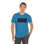 June Shirt | Month of June T-Shirt