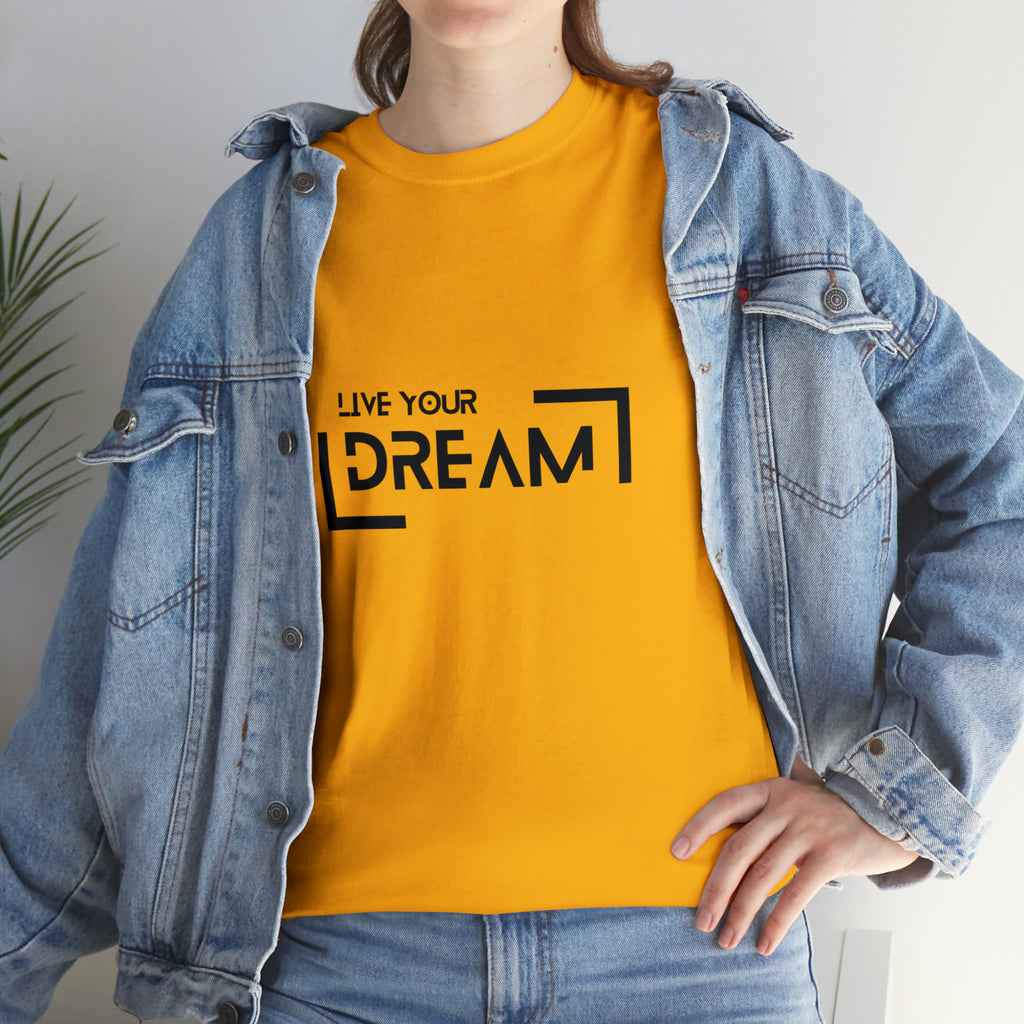 Live Your Dream | DreamChaser Unisex T-shirt