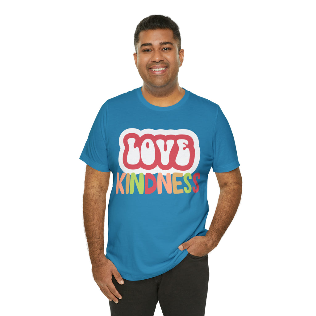 Love Kindness Shirt | International Love is Kind Day Unisex T-Shirt