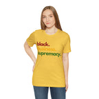 Black Business Supremacy Shirt | Support Black Businesses Unisex T-Shirt