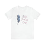 Bad Poetry Day Shirt 4 | Poem T-Shirt