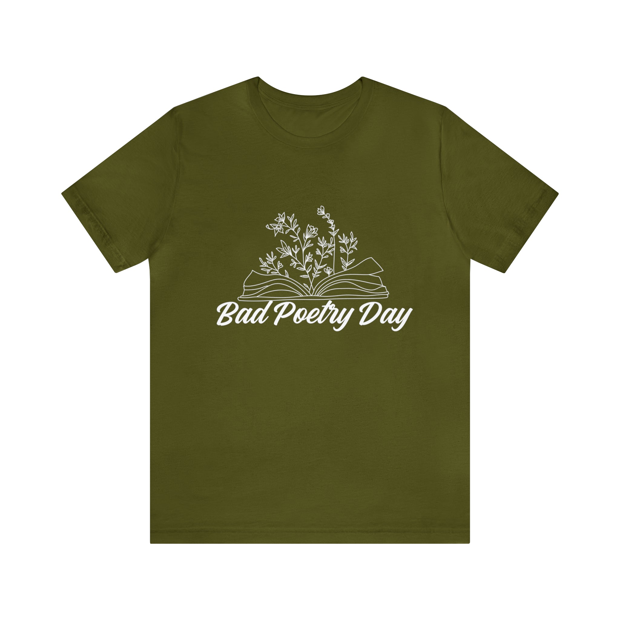 Bad Poetry Day Shirt 2 | Poem T-Shirt