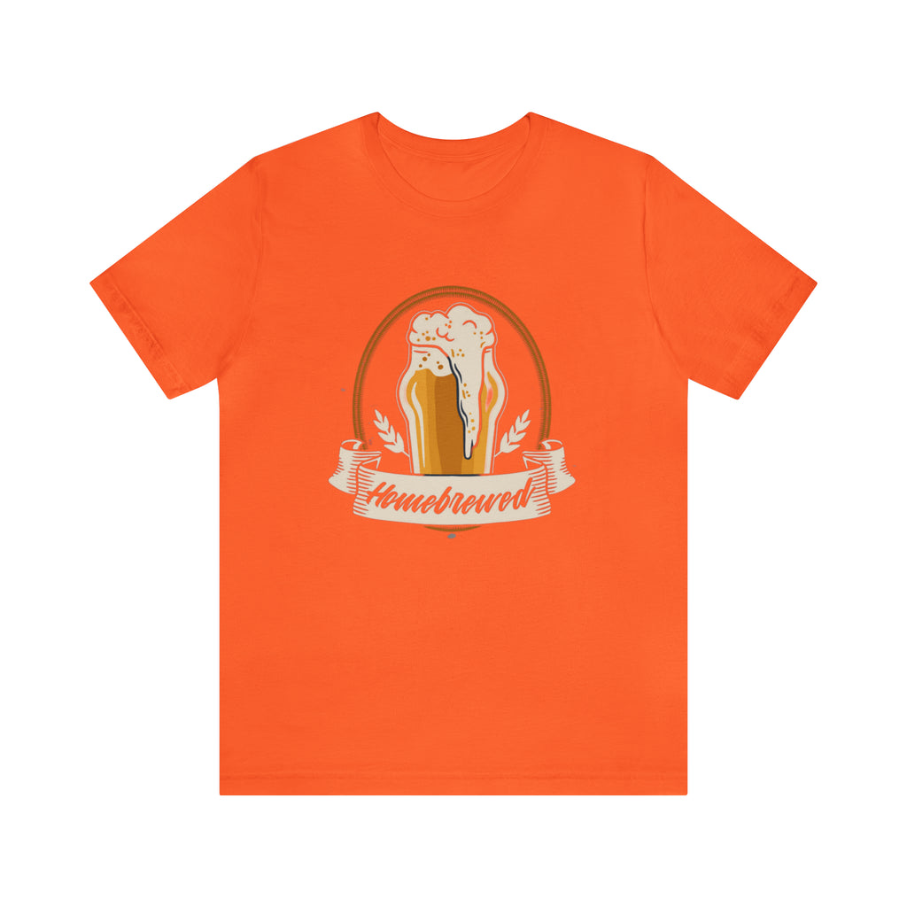 Home Brewed Beer Shirt | Drink Beer Unisex T-Shirt