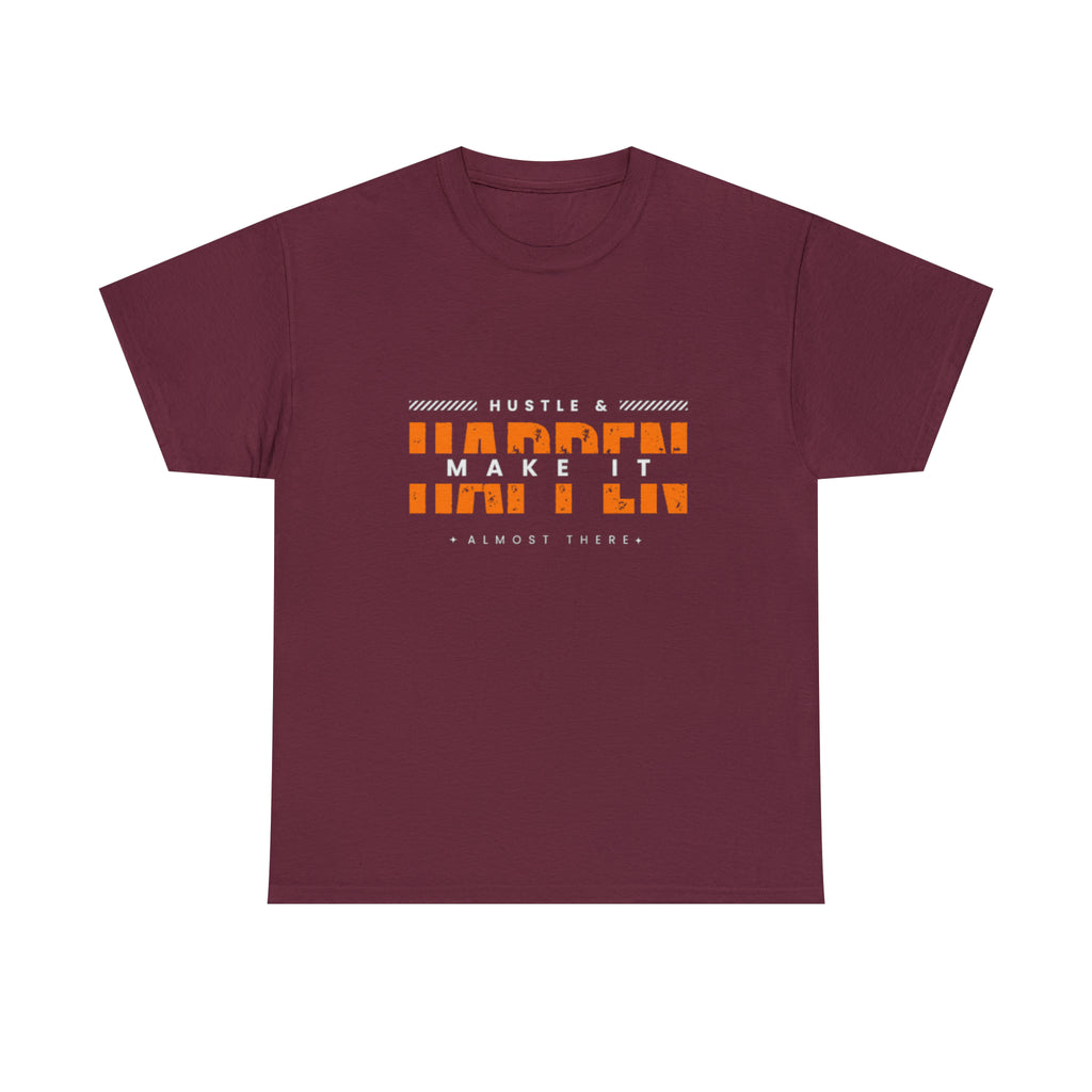 Hustle And Make It Happen | Hustler's Creed Unisex T-shirt