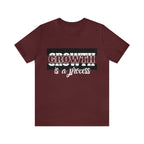 Growth Is A Process Shirt | Trendy Statement Unisex Tee