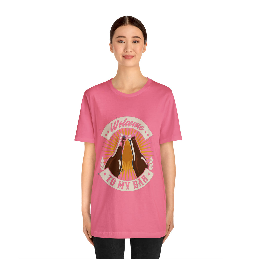 Welcome to my Bar Beer Shirt | Drink Beer Unisex T-Shirt