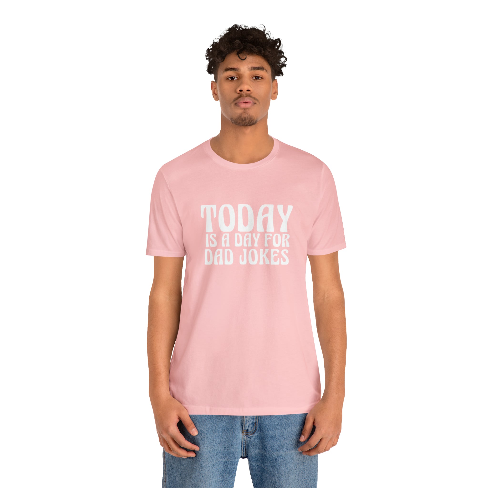 Today is a Day for Dad Jokes Shirt | National Tella Joke Day T-Shirt