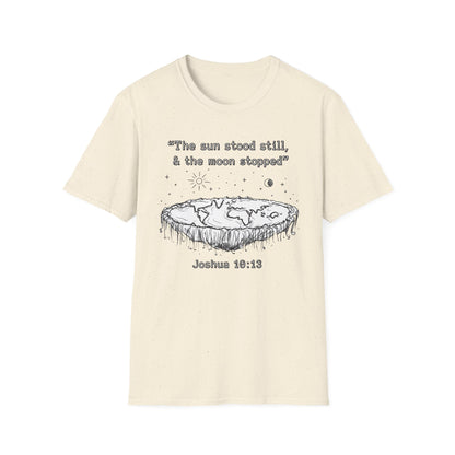 The Sun Stood Still And The Moon Stopped T-Shirt