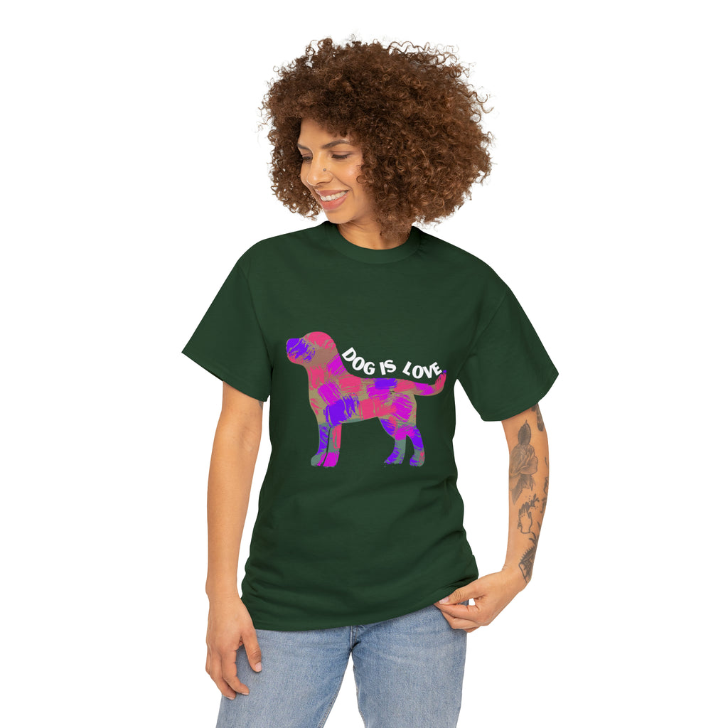 Dog Is Love Shirt | Dog Lover T-Shirt