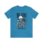 We Love Beer Shirt | Drink Beer Unisex T-Shirt