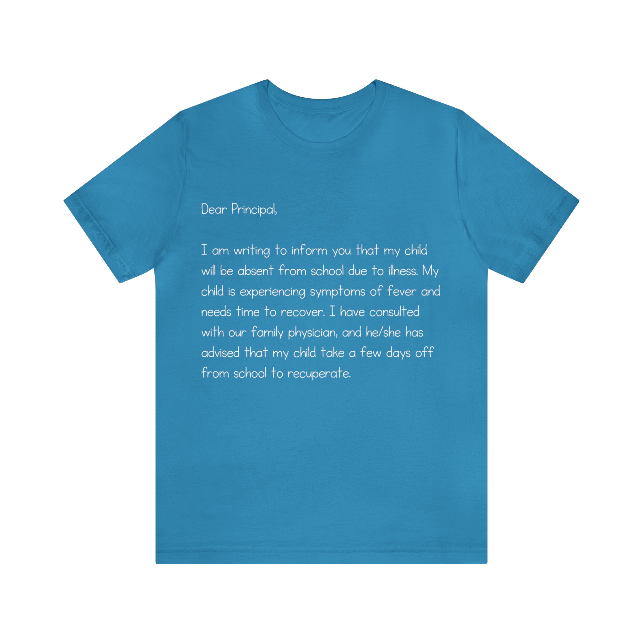 Absent Excuse Letter School Shirt | Hilarious Sick Letter Statement T-Shirt