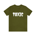 Toxic Bad B*tch Shirt | Funny Toxic Statement T-Shirt