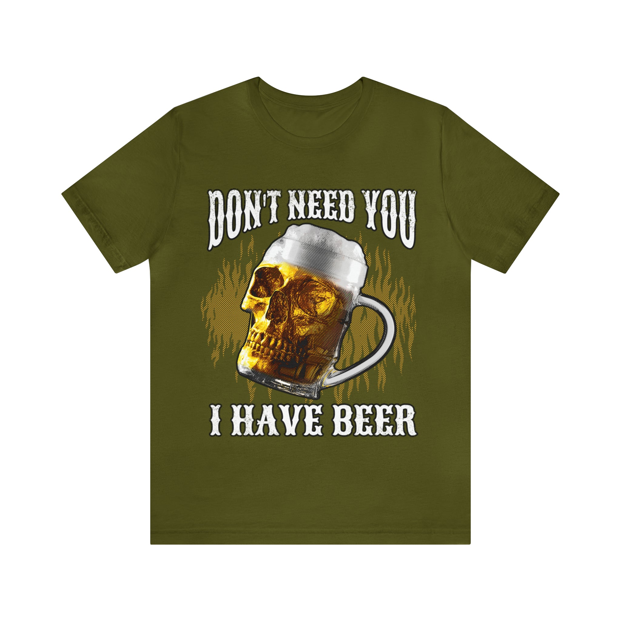 I Have Beer Shirt | Funny Drink Beer Unisex T-Shirt