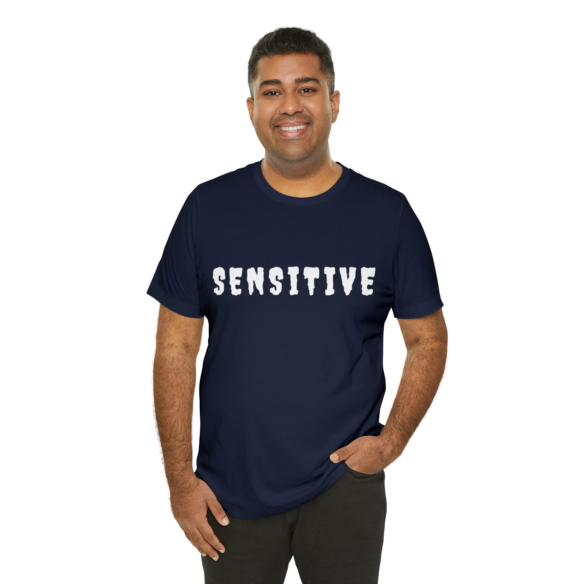 Sensitive Funny Shirt | Hilarious Sensitive Statement T-Shirt